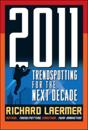 2011: Trendspotting for the Next Decade