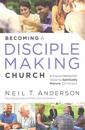 Becoming a Disciple-Making Church