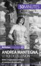 Andrea Mantegna, le roi de l''illusion