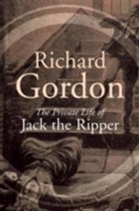 Private Life Of Jack The Ripper