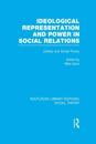Ideological Representation and Power in Social Relations