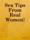 Sex Tips from Real Women!