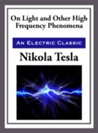 On Light and Other High Frequency