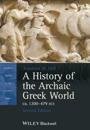 History of the Archaic Greek World, ca. 1200-479 BCE