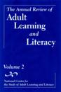 Annual Review of Adult Learning and Literacy, Volume 2