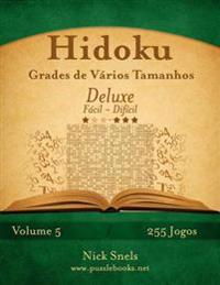 Hidoku Grades de Varios Tamanhos Deluxe - Facil Ao Dificil - Volume 5 - 255 Jogos