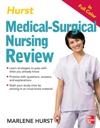 Hurst Reviews Medical-Surgical Nursing Review