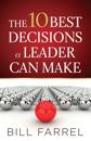 10 Best Decisions a Leader Can Make