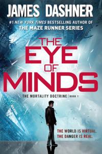 Eye of Minds (The Mortality Doctrine, Book One)