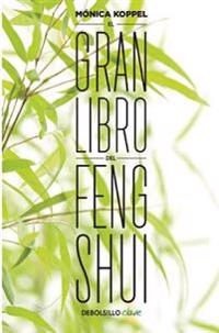 El Gran Libro del Feng Shui / The Big Book of Feng Shui