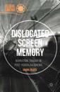 Dislocated Screen Memory