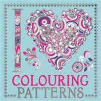 I Heart Colouring: Patterns