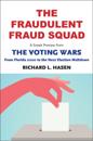 Fraudulent Fraud Squad: Understanding the Battle over Voter ID