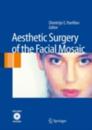 Aesthetic Surgery of the Facial Mosaic