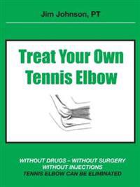 Treat Your Own Tennis Elbow