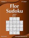 Flor Sudoku - Difícil - Volume 4 - 276 Jogos