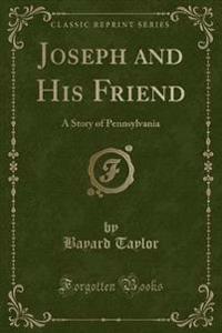 Joseph and His Friend