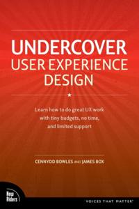 Undercover User Experience Design