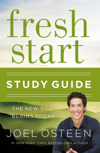 Fresh Start Study Guide: The New You Begins Today