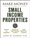 Make Money with Small Income Properties
