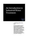 An Introduction to Industrial Water Treatment