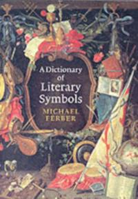 Dictionary of Literary Symbols