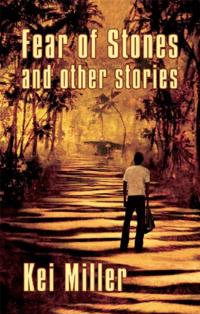 Fear of Stones and Other Stories