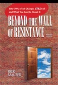 Beyond The Wall Of Resistance: Why 70% O