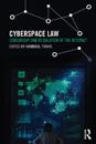 Cyberspace Law: Censorship and Regulation of the Internet