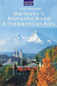 Germany's Romantic Road & the Bavarian Alps