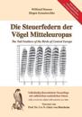 Die Steuerfedern der Vogel Mitteleuropas / The Tail Feathers of the Birds of Central Europe