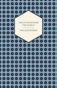 Wood Beyond the World (1894)