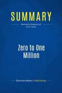 Summary: Zero to One Million