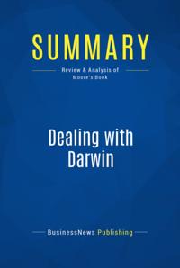 Summary: Dealing With Darwin - Geoffrey Moore