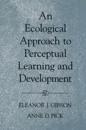 Ecological Approach to Perceptual Learning and Development