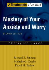 Mastery of Your Anxiety and Worry (MAW):  Therapist Guide