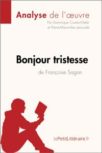 Bonjour tristesse de Francoise Sagan (Fiche de lecture)