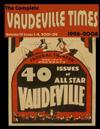 Vaudeville Times Volume IV