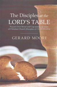 The Disciples at the Lord's Table