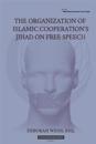 The Organization of Islamic Cooperation's Jihad on Free Speech