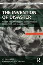The Invention of Disaster