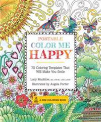 Portable Color Me Happy: 70 Coloring Templates That Will Make You Smile
