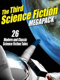 Third Science Fiction MEGAPACK (R)