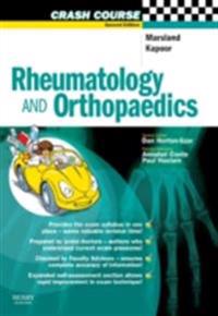 Crash CoursE Rheumatology and Orthopaedics E-Book