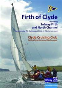 Ccc Sailing Directions and Anchorages - Firth of Clyde