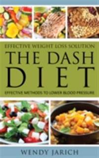 Effective Weight Loss Solution: The DASH Diet