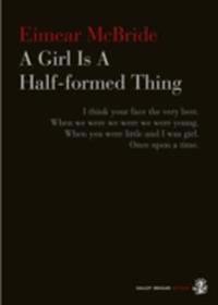 Girl Is A Half-formed Thing