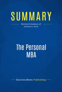 Summary : The Personal MBA - Josh Kaufman