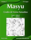 Masyu Grades de Vários Tamanhos - Fácil ao Difícil - Volume 1 - 276 Jogos
