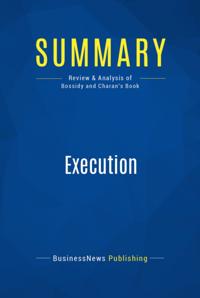 Summary: Execution - Larry Bossidy and Ram Charan